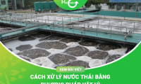 Xử Lý Nước Thải Bằng Phương Pháp Vật Lý