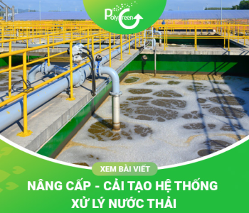 Nâng Cấp Cải Tạo Hệ Thống Xử Lý Nước Thải