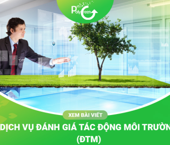 Dịch Vụ Đánh Giá Tác Động Môi Trường