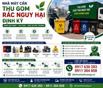 Nhà máy cần thu gom rác nguy hại định kỳ