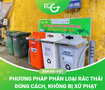 Phương Pháp Phân Loại Rác Thải Đúng Cách, Không Bị Xử Phạt