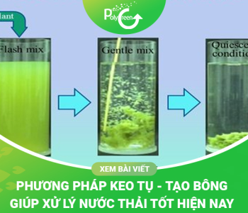 Xử Lý Nước Thải Bằng Phương Pháp Keo Tụ