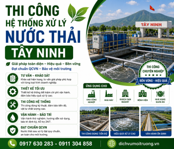 Thi công hệ thống xử lý nước thải Tây Ninh