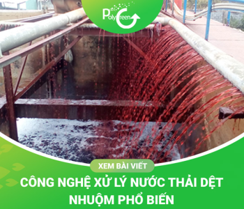 Công Nghệ Xử Lý Nước Thải Dệt Nhuộm