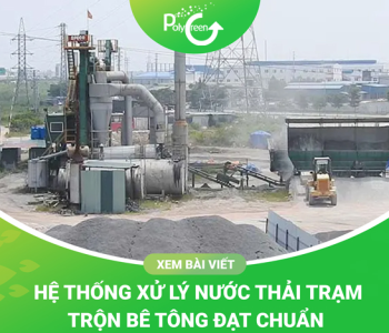 Xử Lý Nước Thải Trạm Trộn Bê Tông